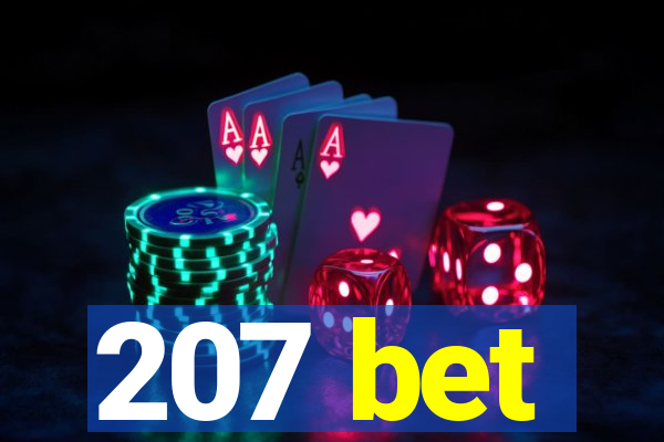 207 bet